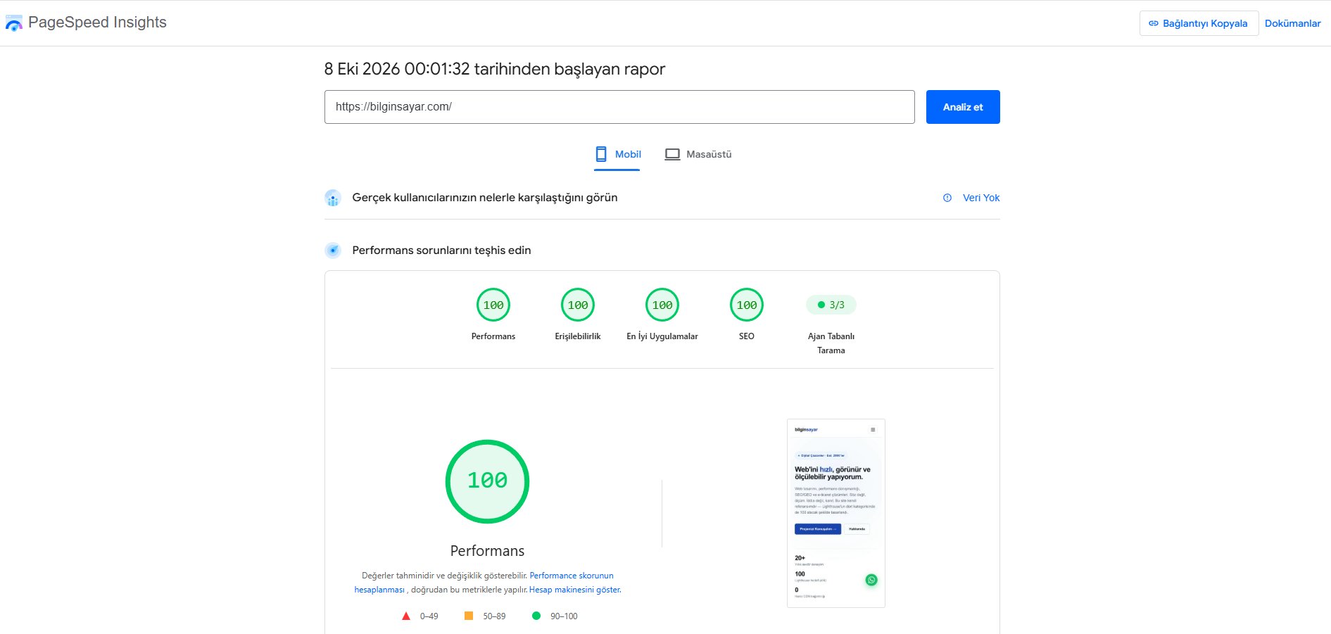 PageSpeed Insights raporu: bilginsayar.com Performance 100, Erişilebilirlik 100, En İyi Uygulamalar 100, SEO 100 ve Ajan Tabanlı Tarama 3/3